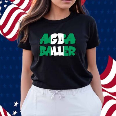 Agba Baller Wearing Agba Baller T-Shirt