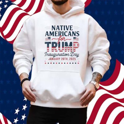Native Americans For Trump Inauguration Day 2025 Shirt