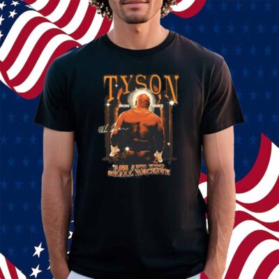Mike Tyson Ass And You Shall Receive Shirt