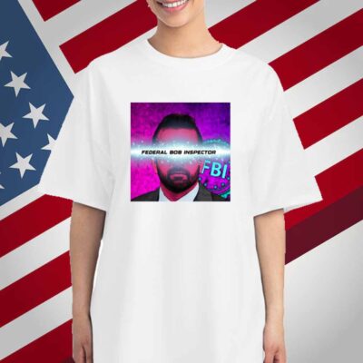 Federal Bob Inspector T-Shirt