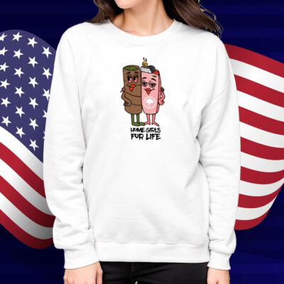 Dope As Yola Push Trees Home Girls For Life Shirt