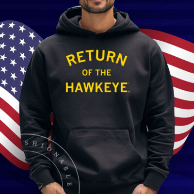 Return of the Hawkeye Shirt
