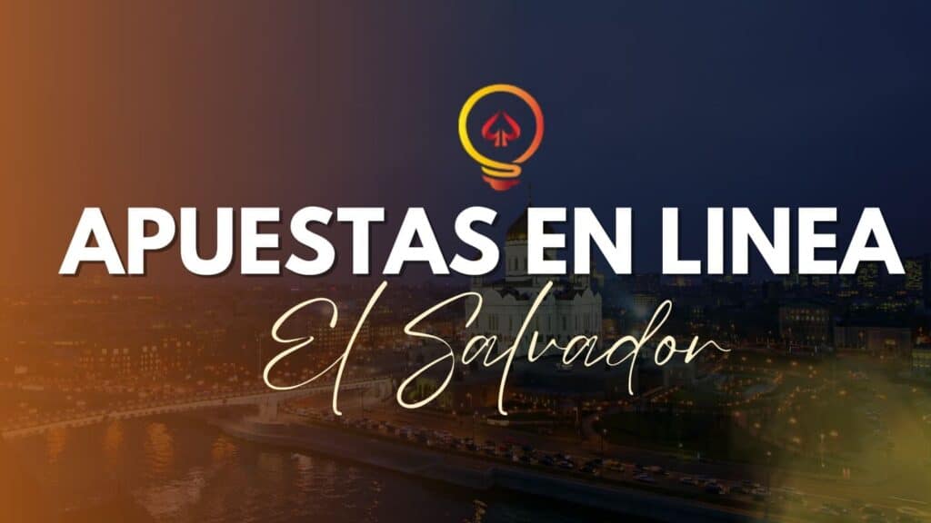 Apuestas En Línea en El Salvador