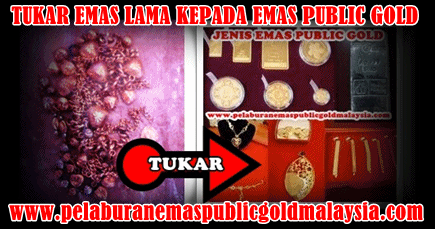 tukar emas harga tinggi