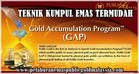 program kumpul emas Gold Accumulation Program (GAP)