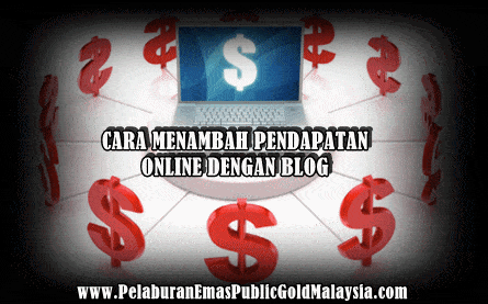 cara menambah pendapatan dengan blog