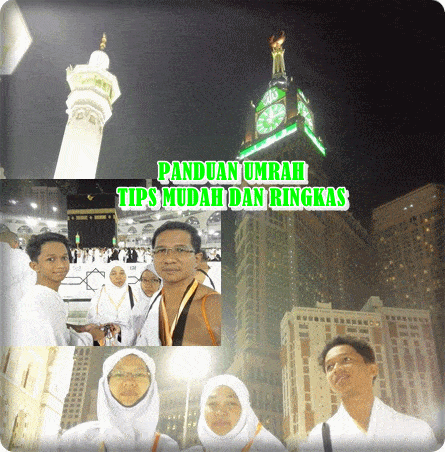 Panduan Umrah Tips Mudah Dan Ringkas