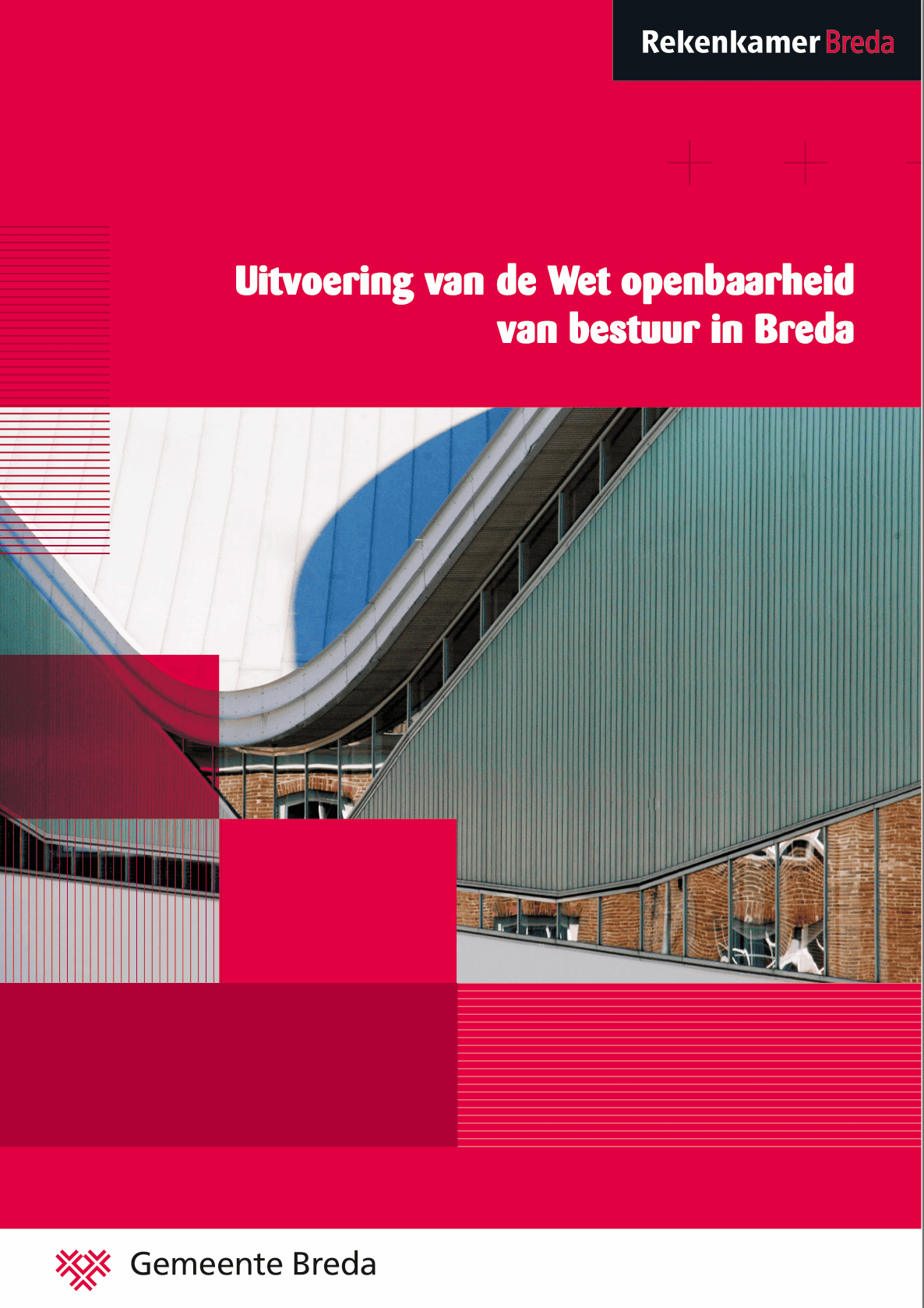 Rapport De uitvoering van de Wob in Breda