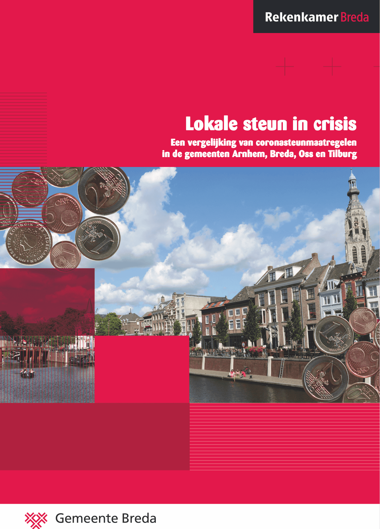 Rapport Lokale steun in crisis. Een vergelijking van coronasteunmaatregelen in Arnhem, Breda, Oss en Tilburg