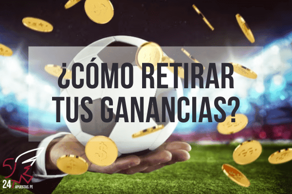 ¿Cómo retirar tus ganancias?