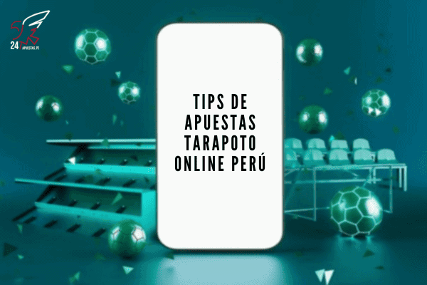 Tips de Apuestas Tarapoto