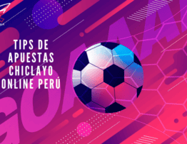 Tips de Apuestas Chiclayo Online Perú