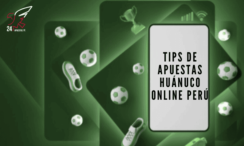 Apuestas Huánuco Online Perú