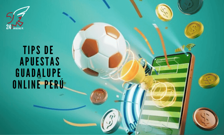 Tips de Apuestas Guadalupe Online Perú