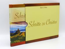 Schritte zu Christus Buch, spirituelles christliches Lehrmaterial, religiöse Lektüre, Glaubensvertiefung, christliche Entwicklung, spirituelles Wachstum, evangelisches Christentum, theologische Inspiration, Gebet und Meditation.