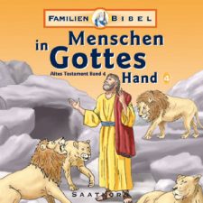 Advent-Verlag Kinderbibel in Menschengottes Hand, Altes Testament Band 4, biblische Geschichten für Kinder, liebevoll gestaltetes Bibelbuch für die Familie.