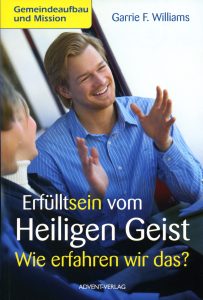 Glaubensgespräch, christliche Gemeinschaft, spirituelle Inspiration, evangelische Literatur, authetischer Glaube, advent-verlag, Religion, christliches Glaubensleben, geistliche Entwicklung, christliche Mission, spirituelle Bücher, deutschsprachige Bibel-Literatur, Gebets- und Glaubenstexte, christliche Erziehung, Mission und Gemeinschaft, spirituelle Orientierung.