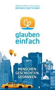 Einfache Glaubensbücher für Menschen, Geschichten und Gedanken, geeignet für alle Altersgruppen, veröffentlicht von Advent-Verlag, ideal für religiöse Bildung und christliches Lernen.