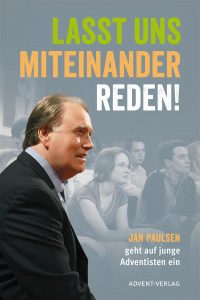 Lasst uns miteinander reden! Jan Paulsen geht auf junge Adventisten ein, fördert Diskussionen und Gemeinschaft in der evangelistischen Bewegung, ideal für christliche Gemeinschaft und Glaubensgespräche.