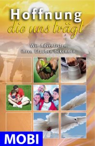 Hoffnung, die uns trägt - Wie Adventisten Glauben erkennen und stärken, mit Symbolen für Vertrauen, Gemeinschaft und Frieden, ideal für christliche Literatur und inspirierende Geschenke.