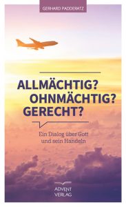 Fliegen über wolken und sonnenuntergang, Buchcover von "Allmächtig? Ohnmächtig? Gerecht?" von Gerhard Padderatz, religiöse Literatur, Glauben, Gottes Handeln, spirituelle Publikation.
