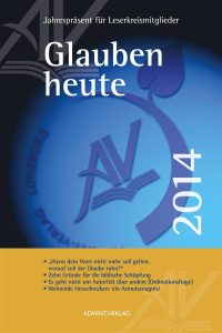 Jahresheft für Leserkreis von Advent-Verlag mit Schwerpunkt Glauben und christliche Themen, Jahresprogramm 2014, bibelbasiert und für christliche Leser.