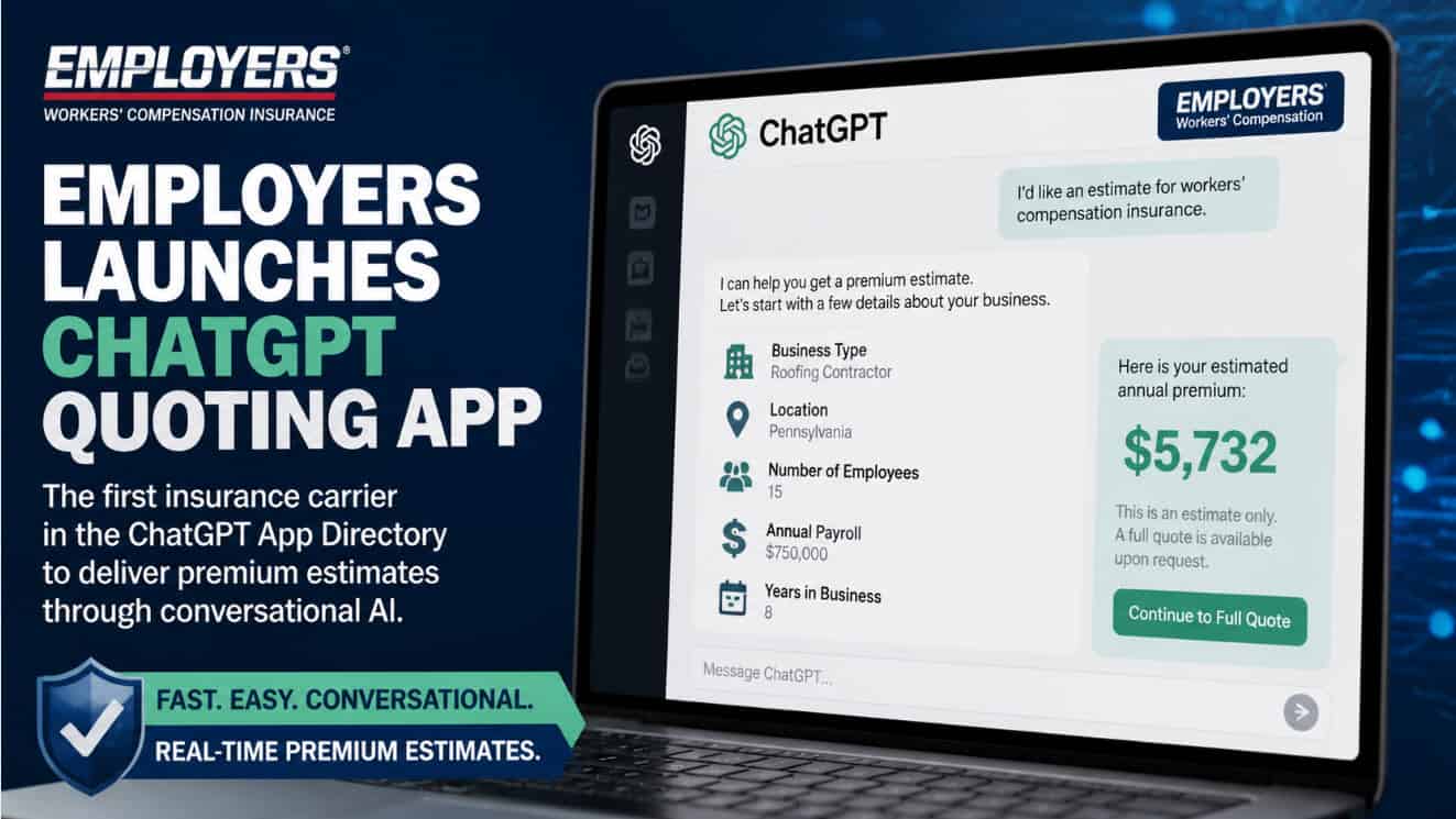 EMPLOYERS workers’ compensation quoting through ChatGPT conversational AI