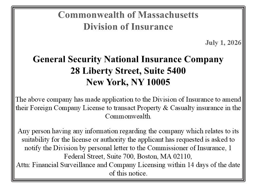 Official Massachusetts Division of Insurance notice to General Security National Insurance Company about amending its foreign license to transact property and casualty insurance, dated July 1, 2026.