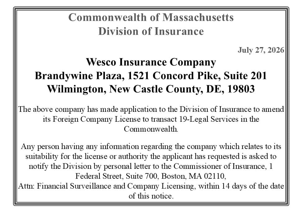 Formal notice from the Commonwealth of Massachusetts Division of Insurance about amending Wesco Insurance Company’s foreign license, dated July 27, 2026.