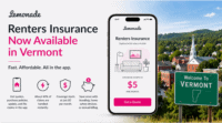 Lemonade has launched its app-based renters insurance platform in Vermont, allowing renters to obtain quotes, purchase policies and file claims digitally