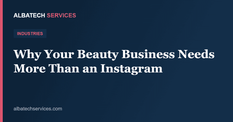 Why Your Beauty Business Needs More Than an Instagram