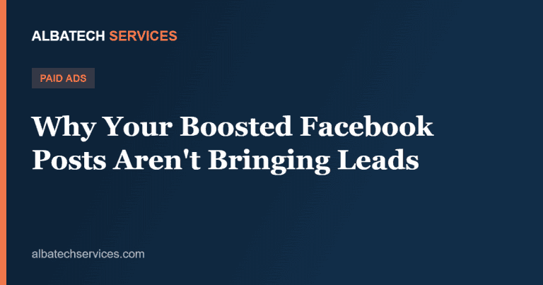 Why Your Boosted Facebook Posts Aren't Bringing Leads