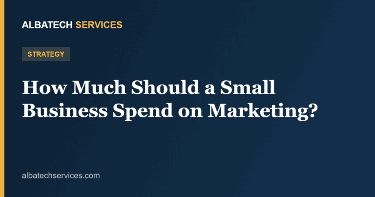 How Much Should a Small Business Spend on Marketing?