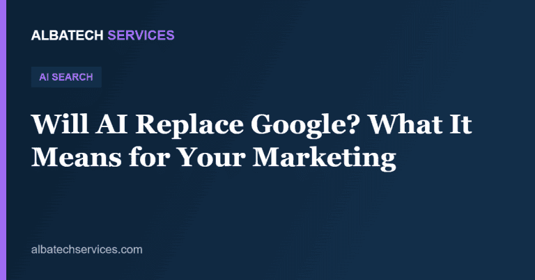 Will AI Replace Google? What It Means for Your Marketing