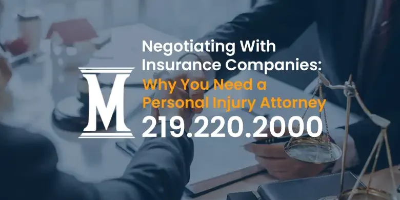 Negotiating-With-Insurance-Companies:-Why-You-Need-a-Personal-Injury-Attorney