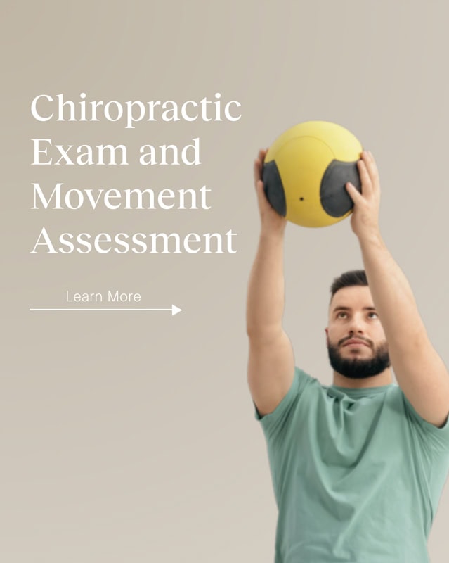 Chiropractic exam and movement assessment
