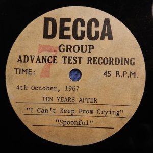 Decca Group Advance Test Recording, 1967, TYA: "I Can't Keep From Crying" & "Spoonful"