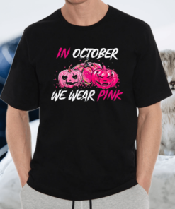 In October We Wear Pink Breast Cancer Pumpkin Halloween T-Shirt