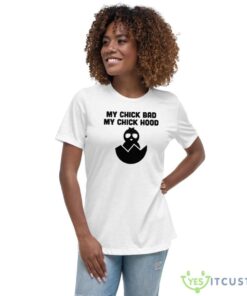 my chick bad my chick hood shirt 7679