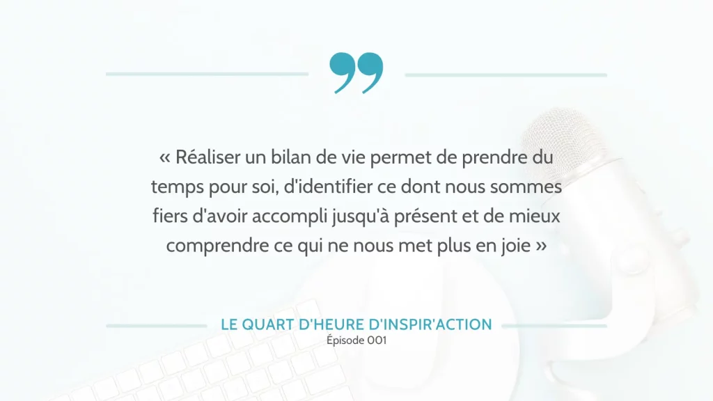 Réaliser un bilan de vie permet de prendre du temps pour soi