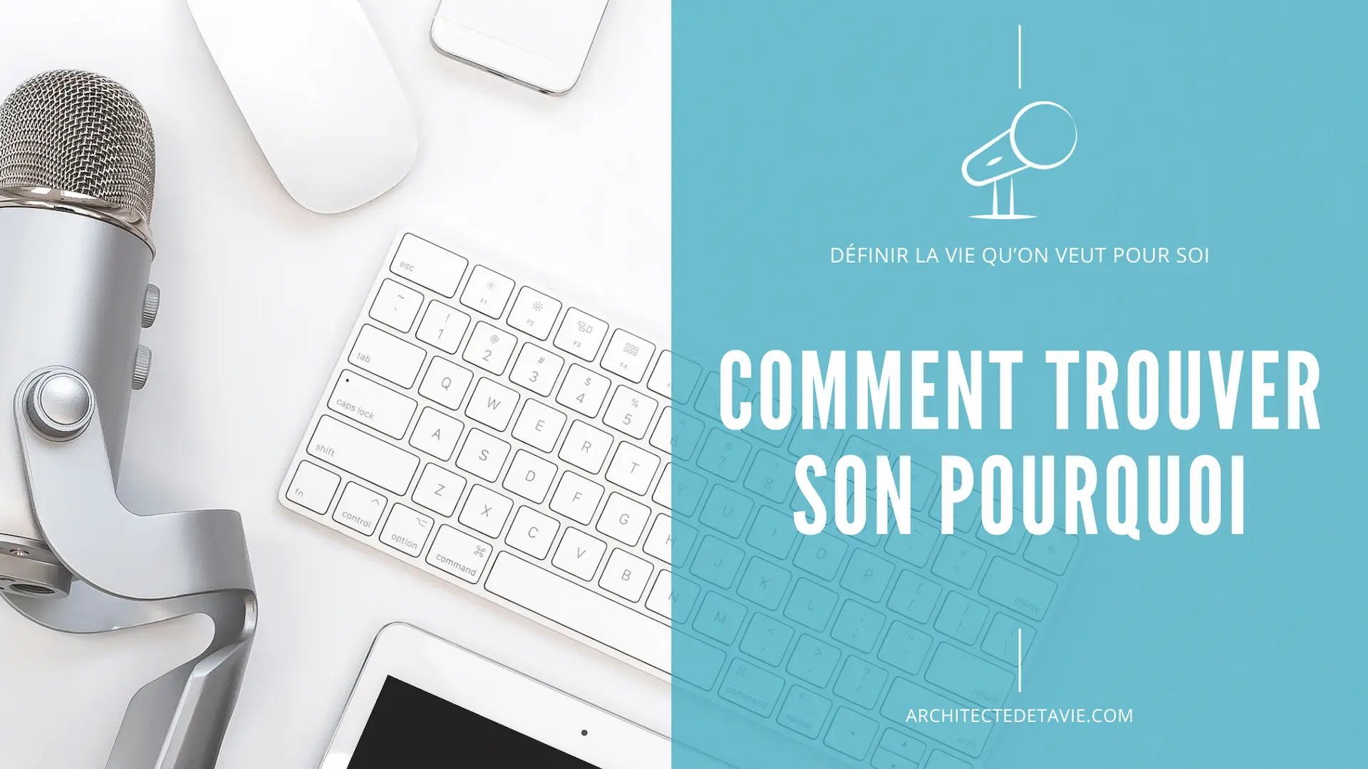 Blogging - Image à la Une - Podcast Le Quart d'Heure d'Inspir'Action - E056 - Comment trouver son Pourquoi