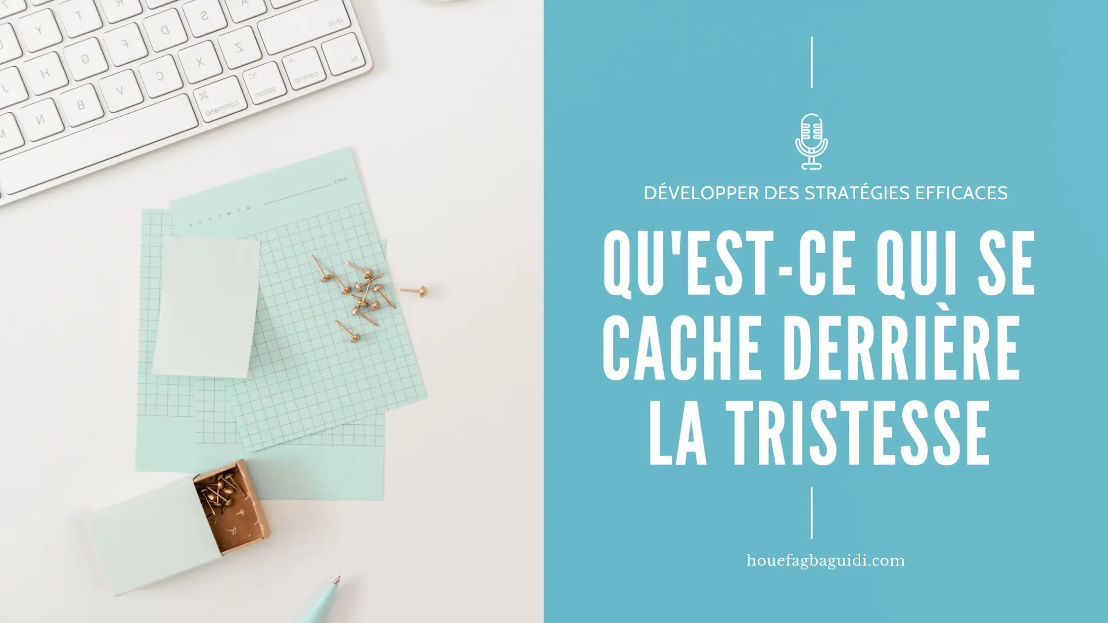 Qu'est-ce qui se cache derrière l'émotion de tristesse ?