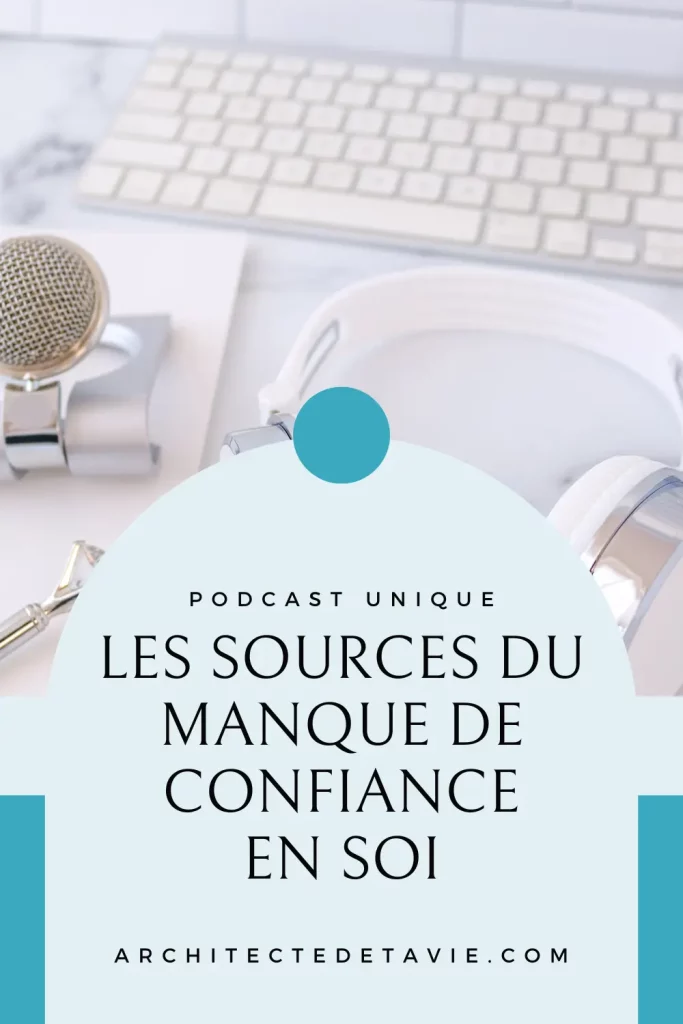 Pinterest - Pourquoi manquons-nous de confiance en soi ?