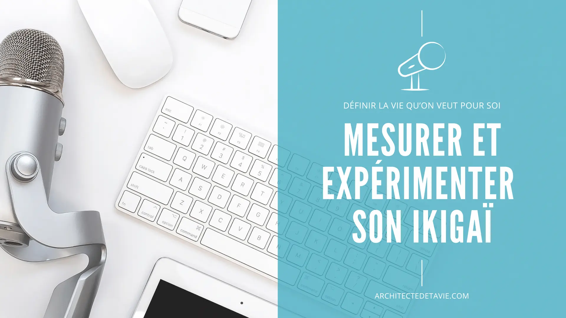 Blogging-Podcast-Le-Quart-dHeure-dInspirAction-Image-a-la-Une-E059-Mesurer-et-Experimenter-son-ikigai
