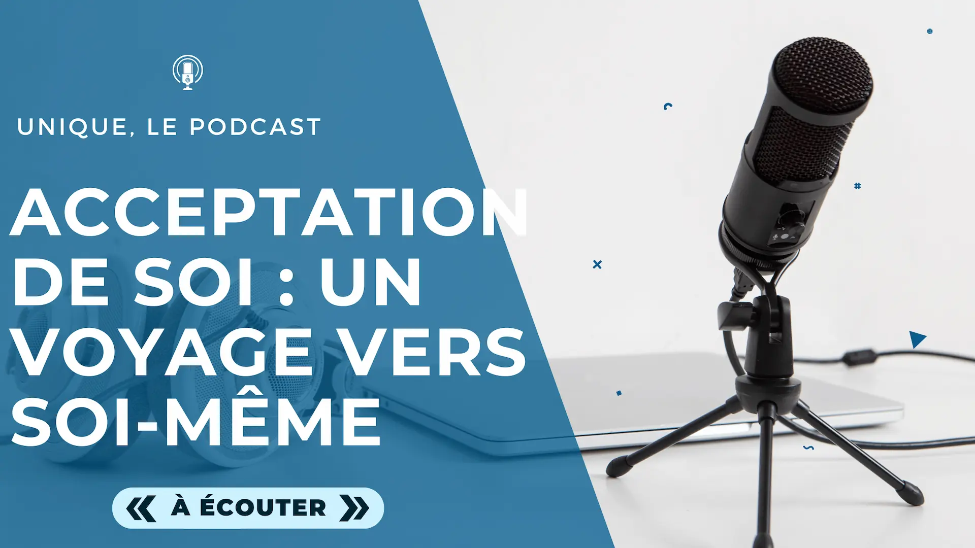 (Podcast Unique) Image à la Une - E013 - L'Acceptation de Soi Un voyage vers une reconnexion à soi