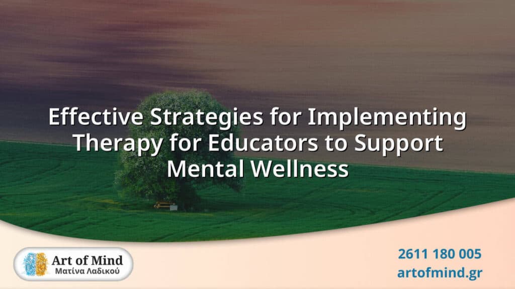 Illustration representing effective therapy strategies designed to support mental wellness and reduce stress among educators in their professional environment.