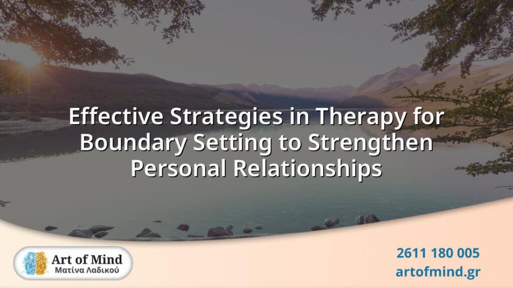 Therapy session focused on effective strategies for boundary setting to enhance personal relationships, fostering autonomy, respect, and emotional resilience in individuals.