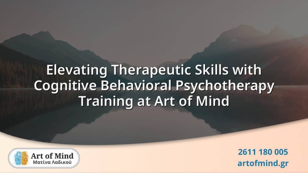 Therapist participating in advanced Cognitive Behavioral Psychotherapy training at Art of Mind in Patras, Greece, enhancing skills for improved client mental health outcomes.