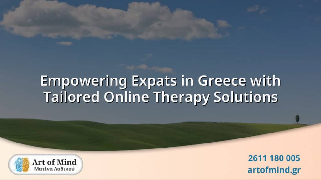 Online therapy session empowering expatriates living in Greece by providing tailored mental health support to navigate cultural adaptation and emotional challenges.