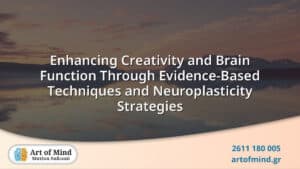 Illustration representing the enhancement of creativity and brain function using evidence-based psychological techniques and neuroplasticity strategies at Art of Mind center.